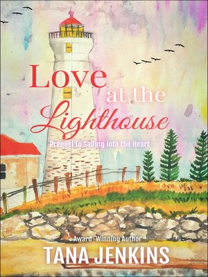 cover image of Love at the Lighthouse